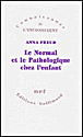 Le Normal et le pathologique chez l'enfant&nbsp;-&nbsp;Anna Freud