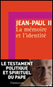 Mémoire et identité&nbsp;-&nbsp;Jean-Paul II