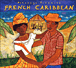 Compilation musique antillaise&nbsp;-&nbsp;French caribbean