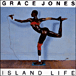 Grace Jones&nbsp;-&nbsp;Island life