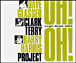 Glasser, Terry, Tony Harris&nbsp;-&nbsp;Uh oh