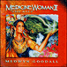 Medwyn Goodall&nbsp;-&nbsp;Medicine woman / vol.2