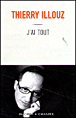 J'ai tout&nbsp;-&nbsp;Thierry Illouz