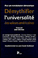 Démythifier l'universalité des valeurs américaines&nbsp;-&nbsp;Jean Liberman