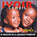 Musique de Côte d'Ivoire&nbsp;-&nbsp;Ivoir compil
