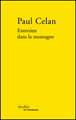 Entretien dans la montagne&nbsp;-&nbsp;Paul Celan