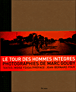 Le tour des hommes intègres
