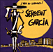 Sergent Garcia&nbsp;-&nbsp;Viva el sargento