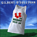 Gilbert O'Sullivan