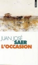 L'occasion&nbsp;-&nbsp;Juan José Saer