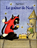 Le goûter de Noël&nbsp;-&nbsp;Magali Bonniol