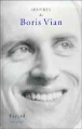 Oeuvres complètes&nbsp;-&nbsp;Boris Vian, Gilbert Pestureau