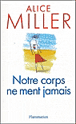 Notre corps ne ment jamais