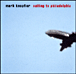 Mark Knopfler&nbsp;-&nbsp;Sailing to Philadelphia