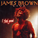 James Brown&nbsp;-&nbsp;I feel good
