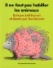 Il ne faut pas habiller les animaux&nbsp;-&nbsp;Judi Barrett, Ron Barrett