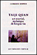 Taiji quan&nbsp;-&nbsp;Catherine Despeux