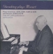 Wolfgang Amadeus Mozart&nbsp;-&nbsp;Gieseking joue Mozart