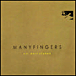 Manyfingers&nbsp;-&nbsp;Our worn shadow