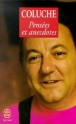 Pensées et anecdotes&nbsp;-&nbsp;Coluche