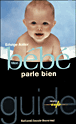 Mon bébé parle bien