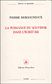 La puissance du souvenir dans l'écriture&nbsp;-&nbsp;Pierre Bergounioux