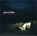 Porcelain&nbsp;-&nbsp;Me and my famous lover