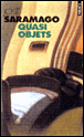 Quasi objets&nbsp;-&nbsp;José Saramago