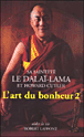 L'art du bonheur&nbsp;-&nbsp;Dalaï Lama XIV, Howard Cutler