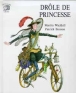 Drôle de princesse