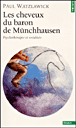 Les cheveux du baron de Münchhausen&nbsp;-&nbsp;Paul Watzlawick