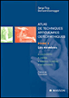 Atlas des techniques articulaires ostéopathiques des membres&nbsp;-&nbsp;Serge Tixa, Bernard Ebenegger