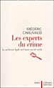 Les experts du crime&nbsp;-&nbsp;Frédéric Chauvaud