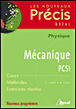 Mécanique PCSI&nbsp;-&nbsp;Pascal Clerc, Christophe Clerc