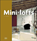 Mini lofts