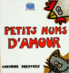 Petits noms d'amour&nbsp;-&nbsp;Corinne Dreyfuss