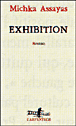 Exhibition&nbsp;-&nbsp;Michka Assayas
