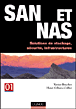 SAN et NAS&nbsp;-&nbsp;Xavier Bouchet, Henri Gillarès-Calliat