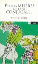 Petites misères de la vie conjugale&nbsp;-&nbsp;Honoré de Balzac
