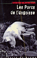 Les porcs de l'angoisse&nbsp;-&nbsp;Bernard Pouchèle