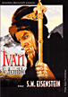 Ivan le terrible&nbsp;-&nbsp;Sergueï Mikhaïlovitch Eisenstein