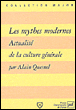 Les mythes modernes&nbsp;-&nbsp;Alain Quesnel