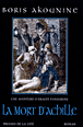 La mort d'Achille&nbsp;-&nbsp;Boris Akounine