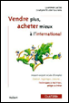 Vendre plus, acheter mieux à l'international&nbsp;-&nbsp;J. Studer- Laurens