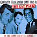Frank Sinatra, Dean Martin, Sammy Davis, Jr&nbsp;-&nbsp;The Rat Pack on the sunny side of the street