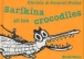 Sarikina et les crocodiles&nbsp;-&nbsp;Samuel Fuller, Christa Fuller