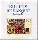 La folie des billets de banque