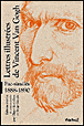 Lettres illustrées de Vincent van Gogh 1888-1890&nbsp;-&nbsp;Claire Barbillon, Serge Garcin