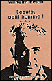 Ecoute, petit homme !&nbsp;-&nbsp;Wilhelm Reich