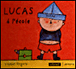 Lucas à l'école